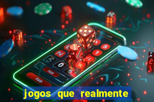 jogos que realmente pagam no cadastro